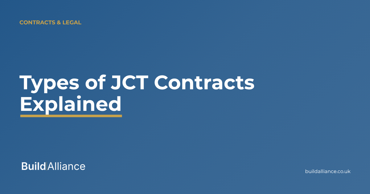 Types of JCT Contracts Explained: Full Guide | BuildAlliance
